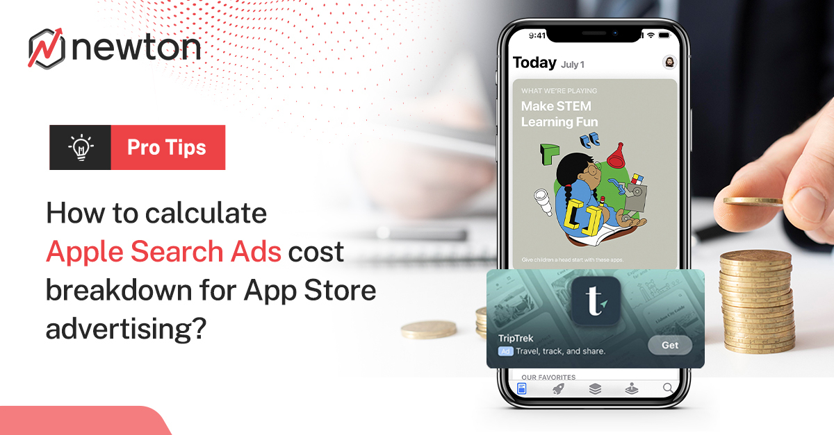 How to calculate Apple Search Ads cost breakdown for App Store advertising?