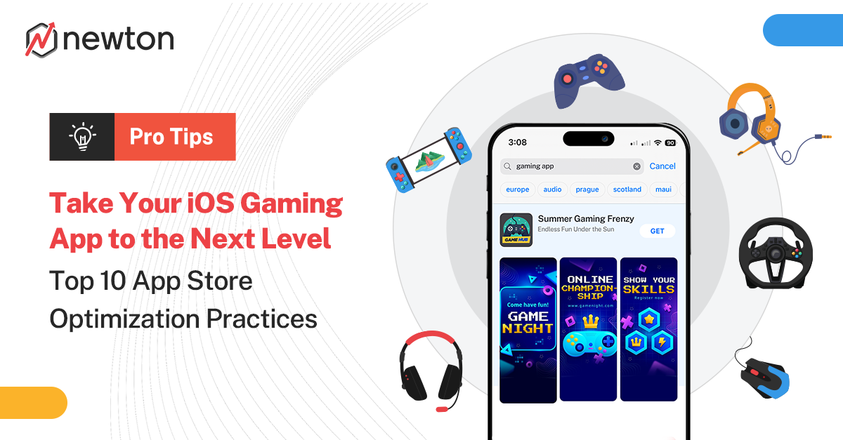 Take Your iOS Gaming App to the Next Level : Top 10 App Store Optimization Practices